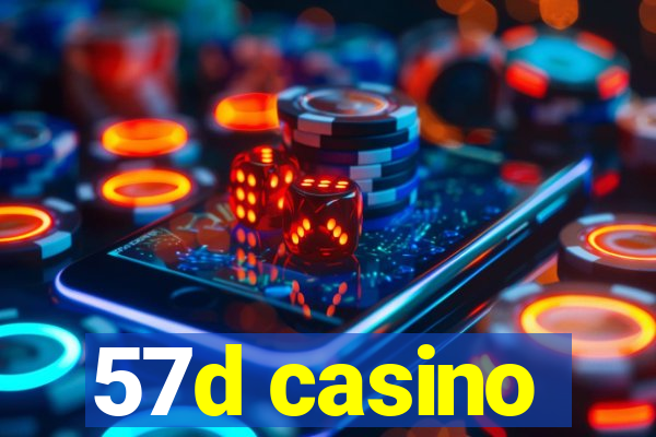 57d casino